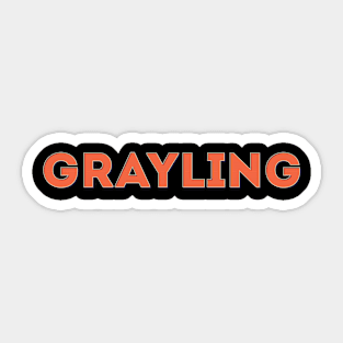 Grayling Sticker